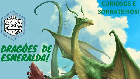 DRAGÕES DE ESMERALDA! FURTIVOS E CURIOSOS - Dragões do Fizban.🐲