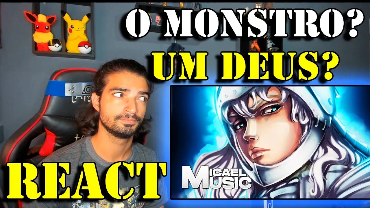 YERIK REACT - Seu Deus | Griffith (Berserk) | Micael