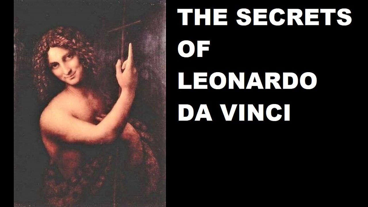 THE SECRETS OF LEONARDO DA VINCI