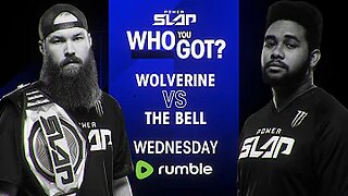 Power Slap 2: Wolverine vs The Bell | Who You Got?