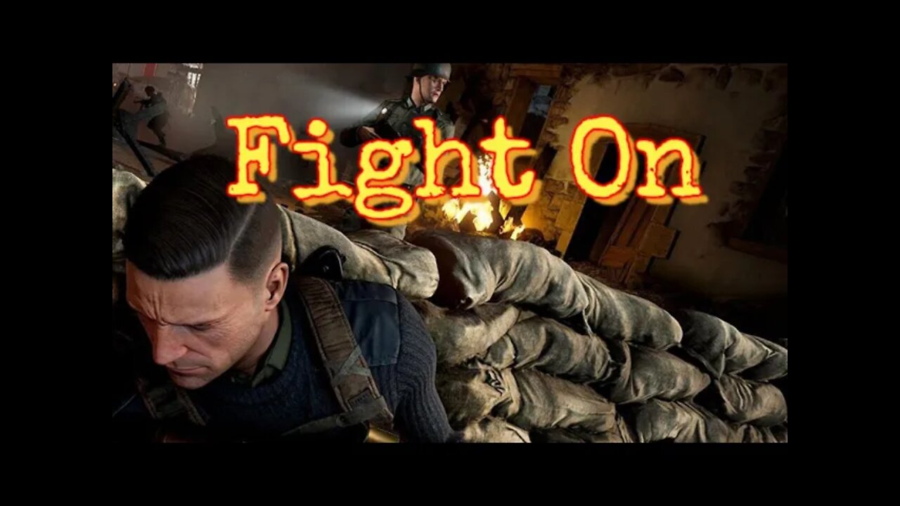 Fight on! - Sniper Elite