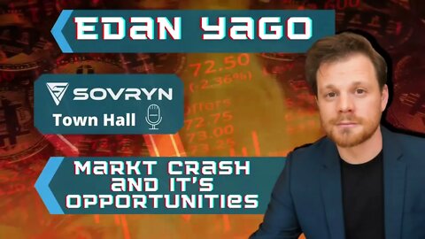 1) Market Crash and it’s Opportunities - Edan Yago (Sovryn)