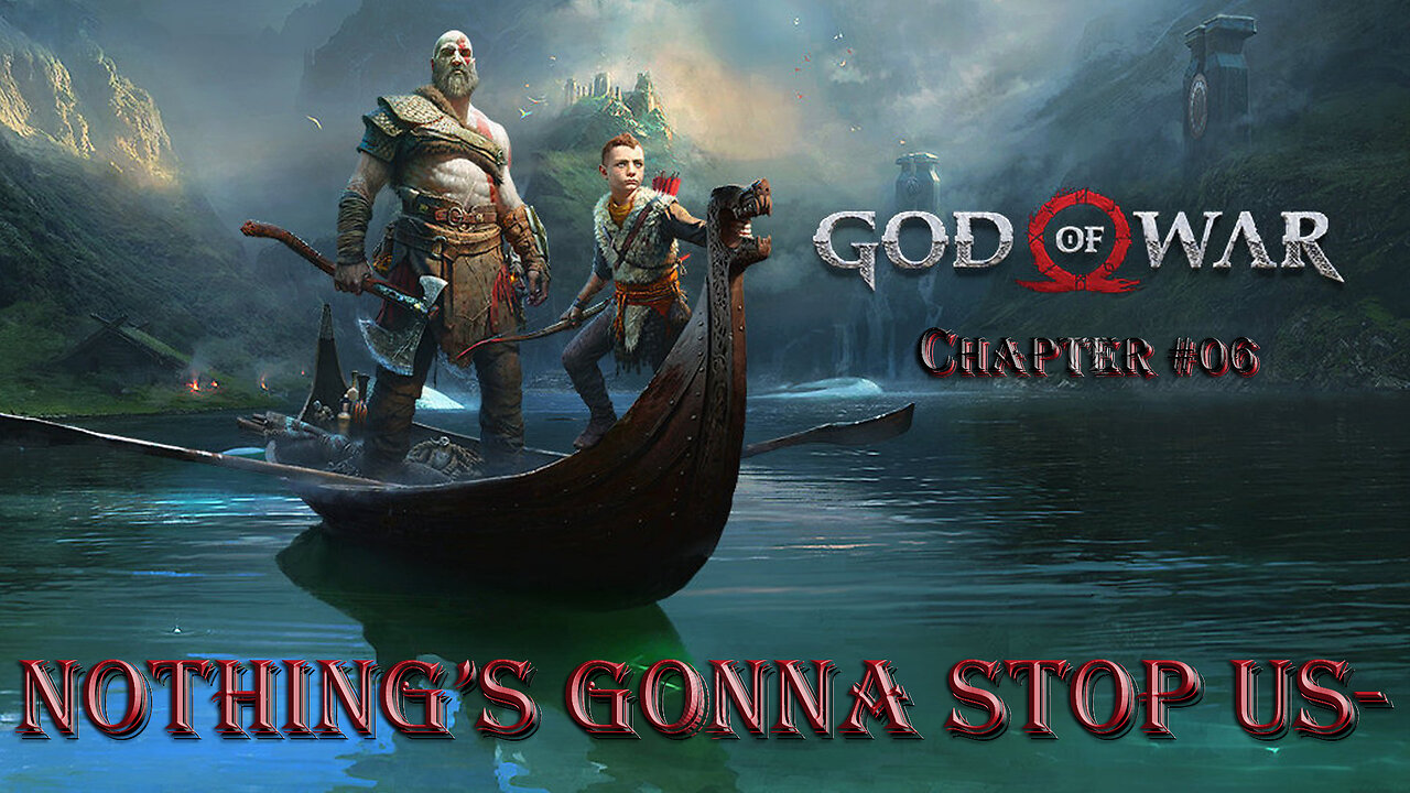 God of War #06 – Nothing’s Going to Stop Us