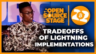 Tradeoffs Of Lightning Implementations - Open Source Stage - Bitcoin 2022 Conference