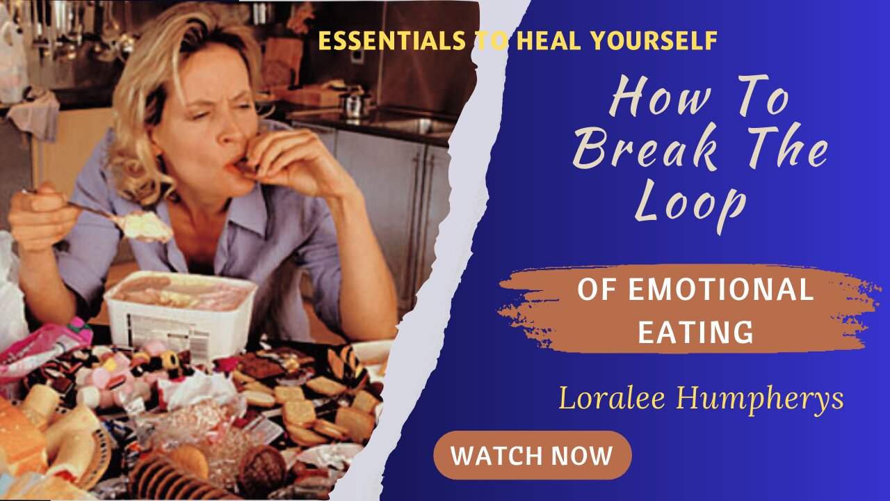 How To Break The Loop Of Emotional Eating