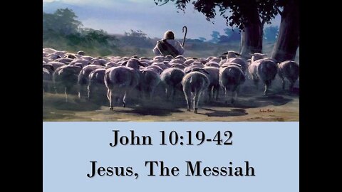 These Are Written - John 10:19-42