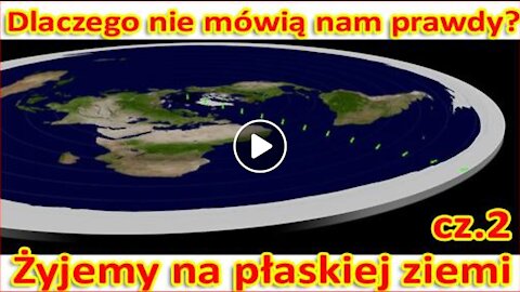 PŁASKA ZIEMIA - część 2 - Heliocentryzm - Loty kosmiczne to kłamstwa NASA.