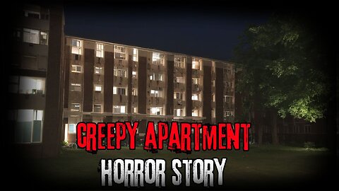 Creepy Apartment Stories That Will Chill You To The Bone