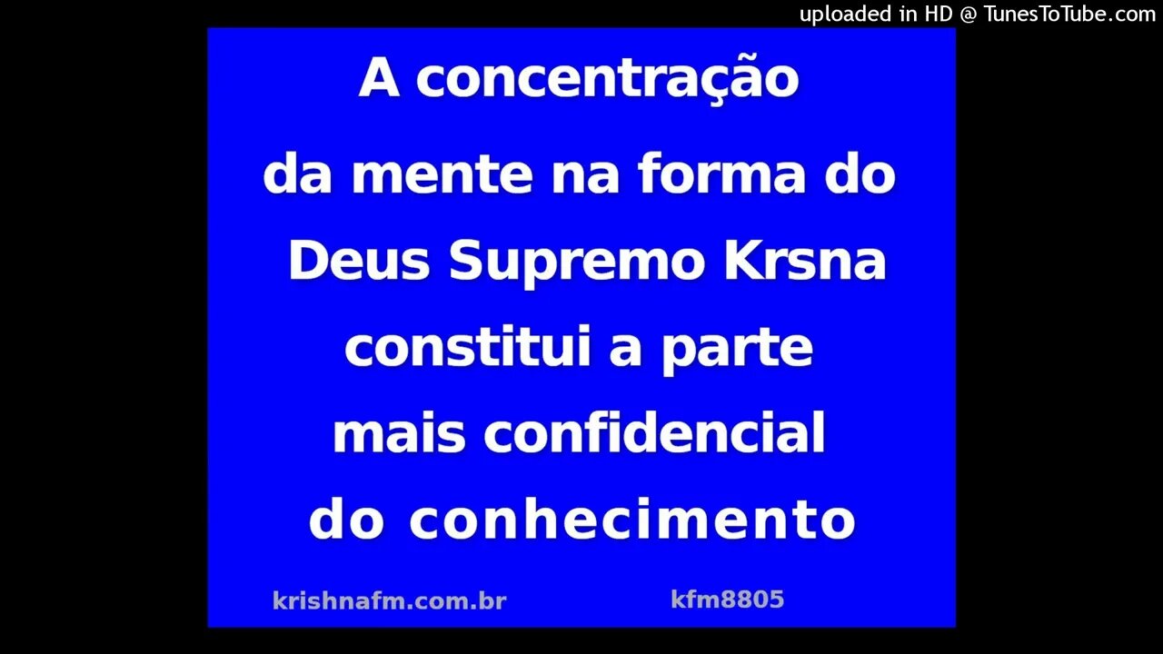 A concentração da mente na forma do Deus Supremo Krishna constitui a parte mais... kfm8805