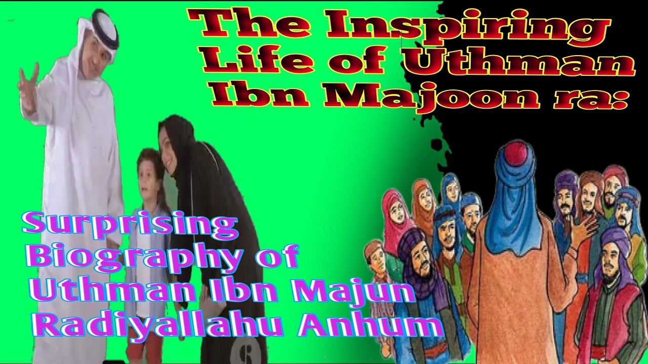 The Inspiring Life of Uthman Ibn Majoon Radiyallahu Anhum.🔥