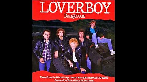 Loverboy - Dangerous