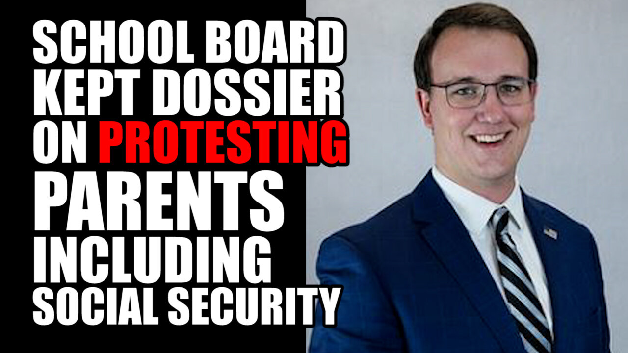 School Board Kept Dossier on Protesting Parents; Including Social Security Numbers