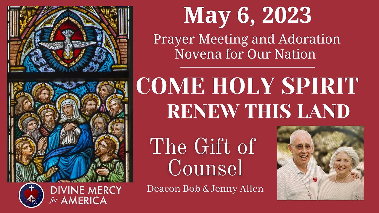 Deacon Bob & Jenny Allen - Divine Mercy Prayer Meeting and Novena - May 6, 2023