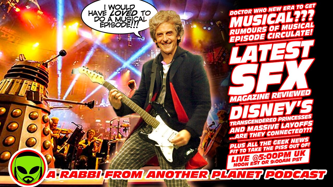 LIVE@5: Doctor Who Musical Episode??? New SFX Magazine!!! Disney Self Destruction!!!