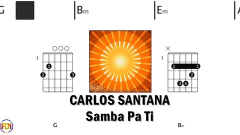 CARLOS SANTANA Samba Pa Ti GUITAR CHORDS & LYRICS