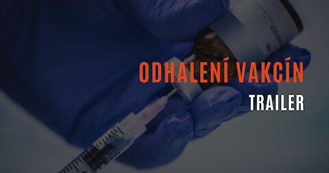 Trailer - Odhalení vakcín - Série