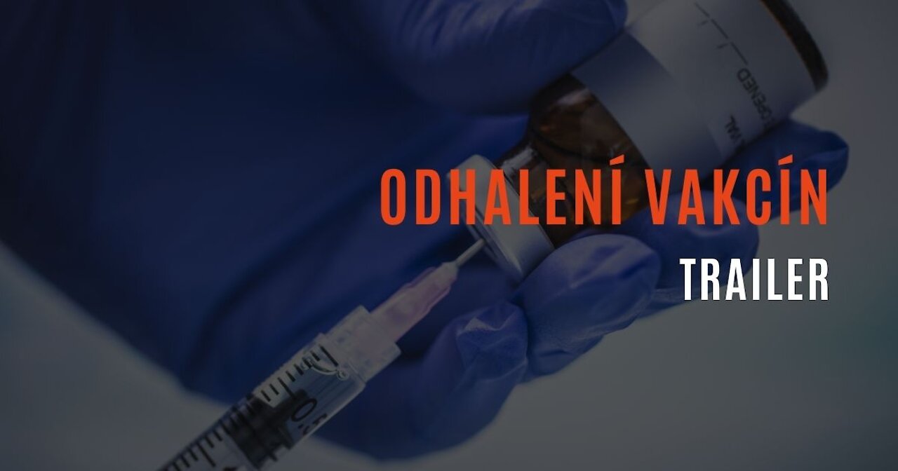 Trailer - Odhalení vakcín - Série