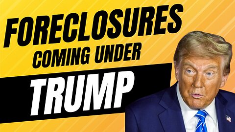 Trump Foreclosure Boom Coming