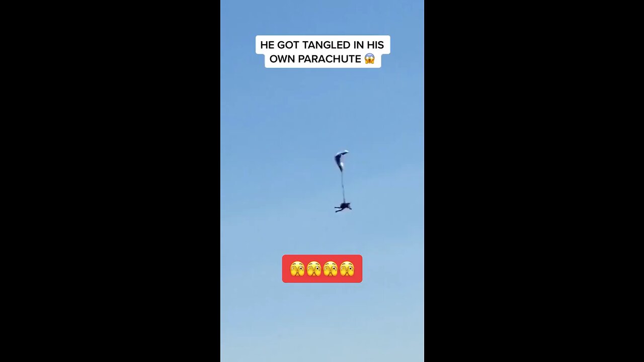 He was got tangled in his own parachute