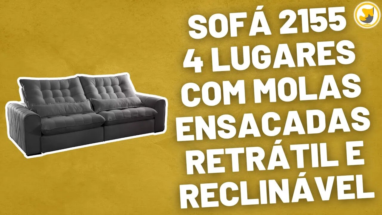 Sofá 2155 4 Lugares com Molas Ensacadas Retrátil e Reclinável 250cm LE