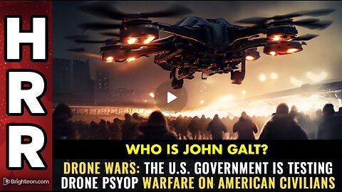 Mike Adams HRR W/ ARE THE DRONES THE VEHICLE TO ATTACK AMERICANS W/ THE NEXT BIO-WEAPON?