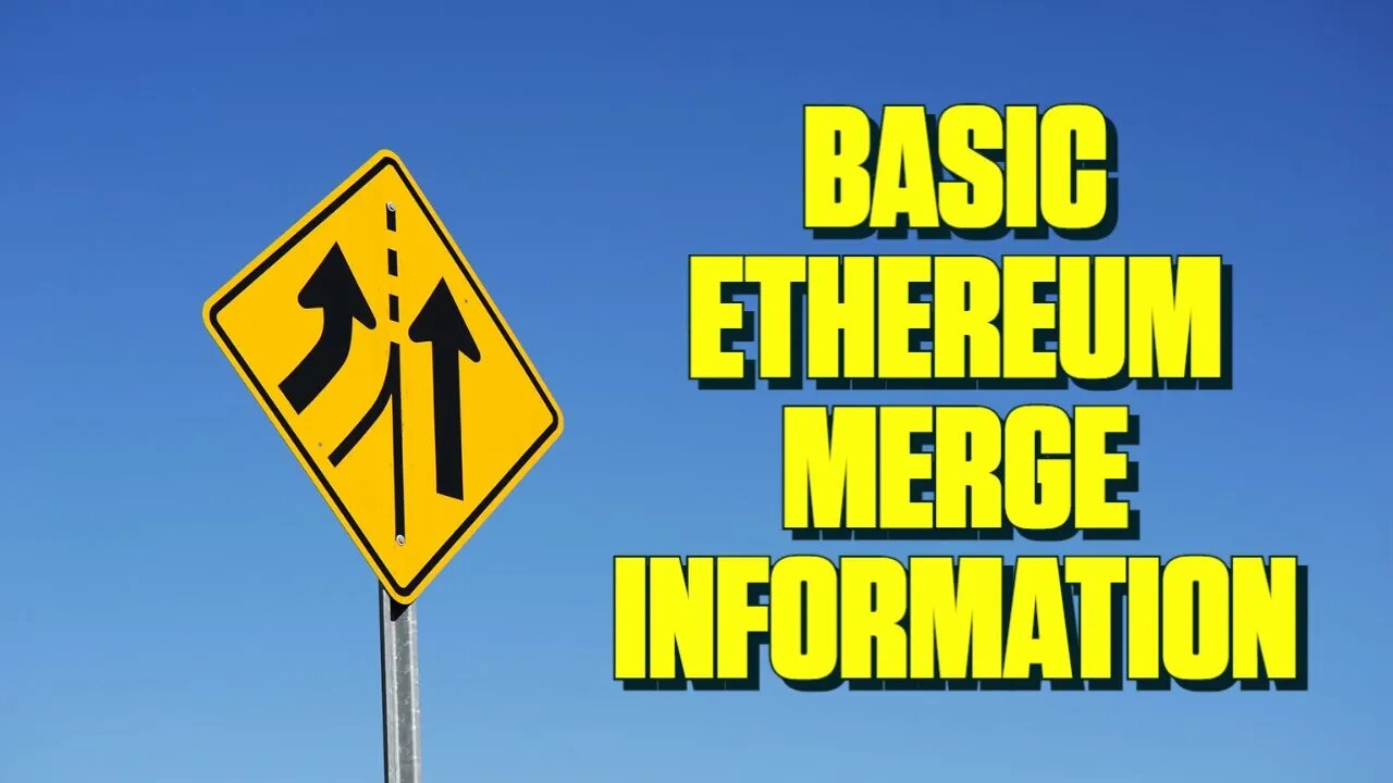 What is the Ethereum Merge | 2022 Update