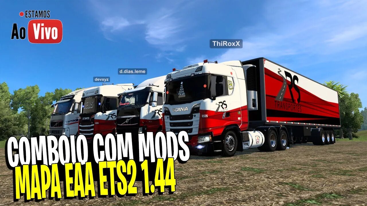 🔴 LIVE - ETS2 ONLINE COM MODS MAPA EAA 1.44 EURO TRUCK SIMULATOR 2 1.44