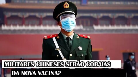 Militares Chineses Serão Cobaias Da Nova Vacina?