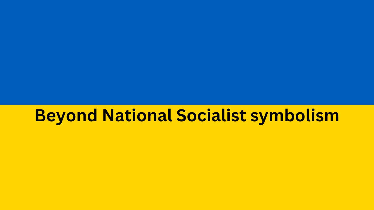 Ukraine – beyond Nazi symbolism