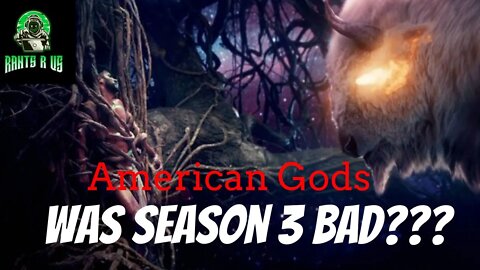 Was Season 3 Of American Gods A Failure???