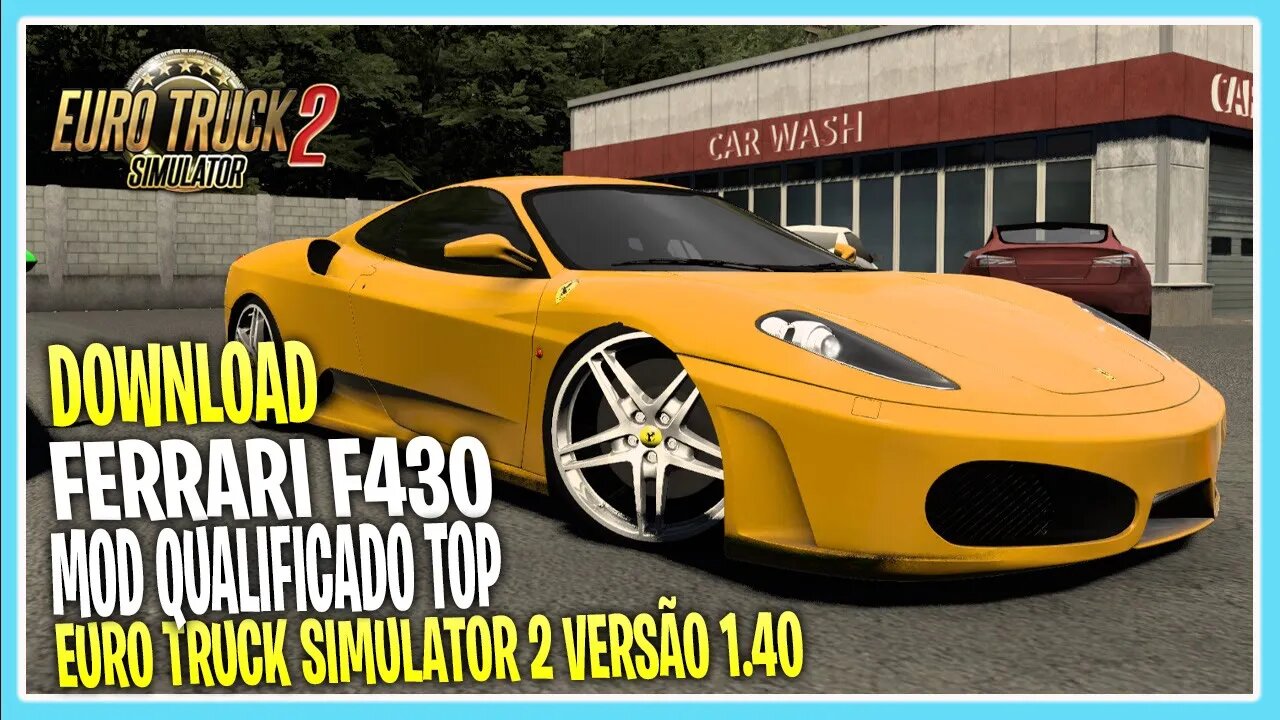 DOWNLOAD FERRARI F430 1.4044 EURO TRUCK SIMULATOR 2 VERSÃO 1.40