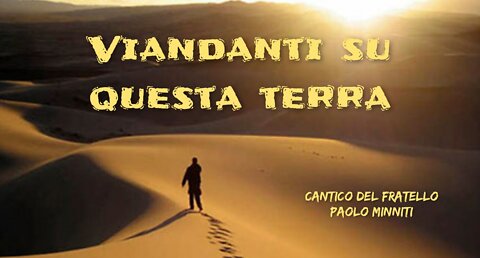 VIANDANTI SU QUESTA TERRA