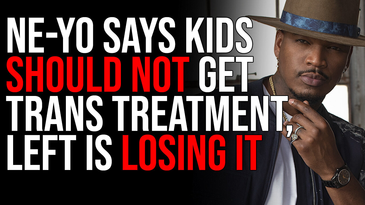 Ne-Yo DOUBLES DOWN, Says Kids Should NOT Get Trans Treatment, Left LOSING IT