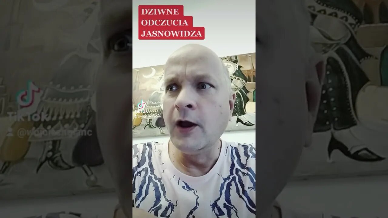 Dziwne Odczucia. Niepokój. Jasnowidz Wojciech Glanc.