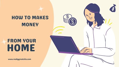 How To Make Money From Home