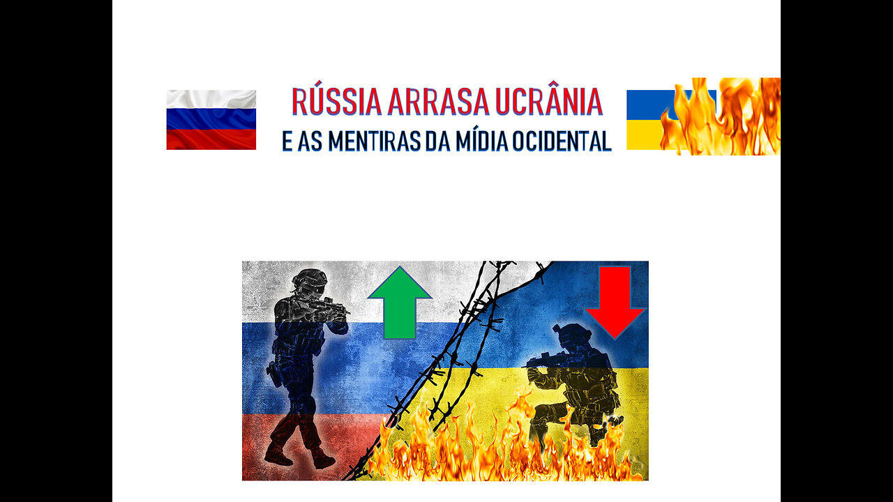 RÚSSIA ARRASA UCRÂNIA E AS MENTIRAS DA MÍDIA OCIDENTAL