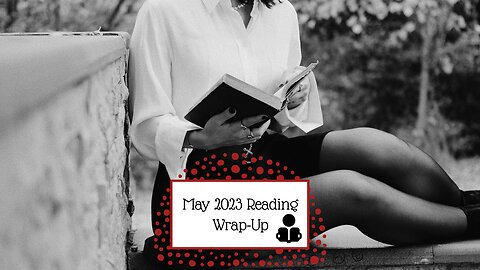 May 2023 Reading Wrap-Up
