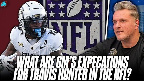 What Are Realistic Expectations For Travis Hunter's NFL Potential? | Pat McAfee Show