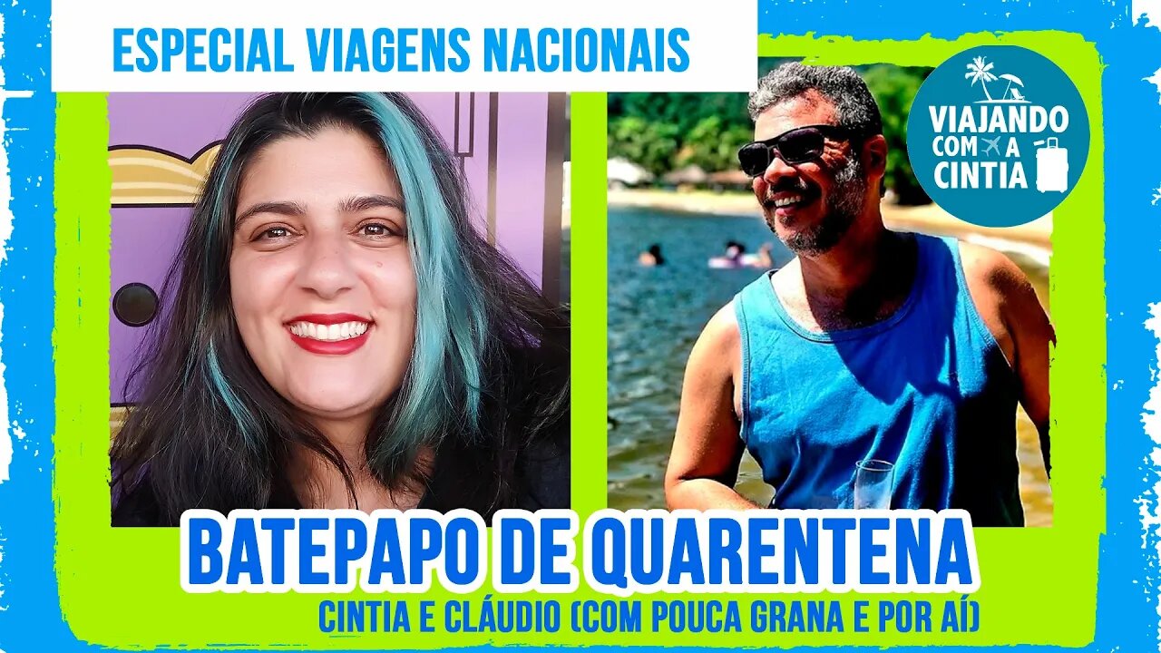 Especial Destinos Nacionais - Podcast 06 - Viajando com a Cintia