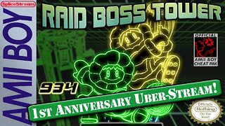 𝚊𝚖𝚒𝚒𝚋𝚘 𝚁𝚊𝚒𝚍 𝙱𝚘𝚜𝚜 𝚃𝚘𝚠𝚎𝚛 UBER-STREAM Anniversary! (Splice Stream No.934)