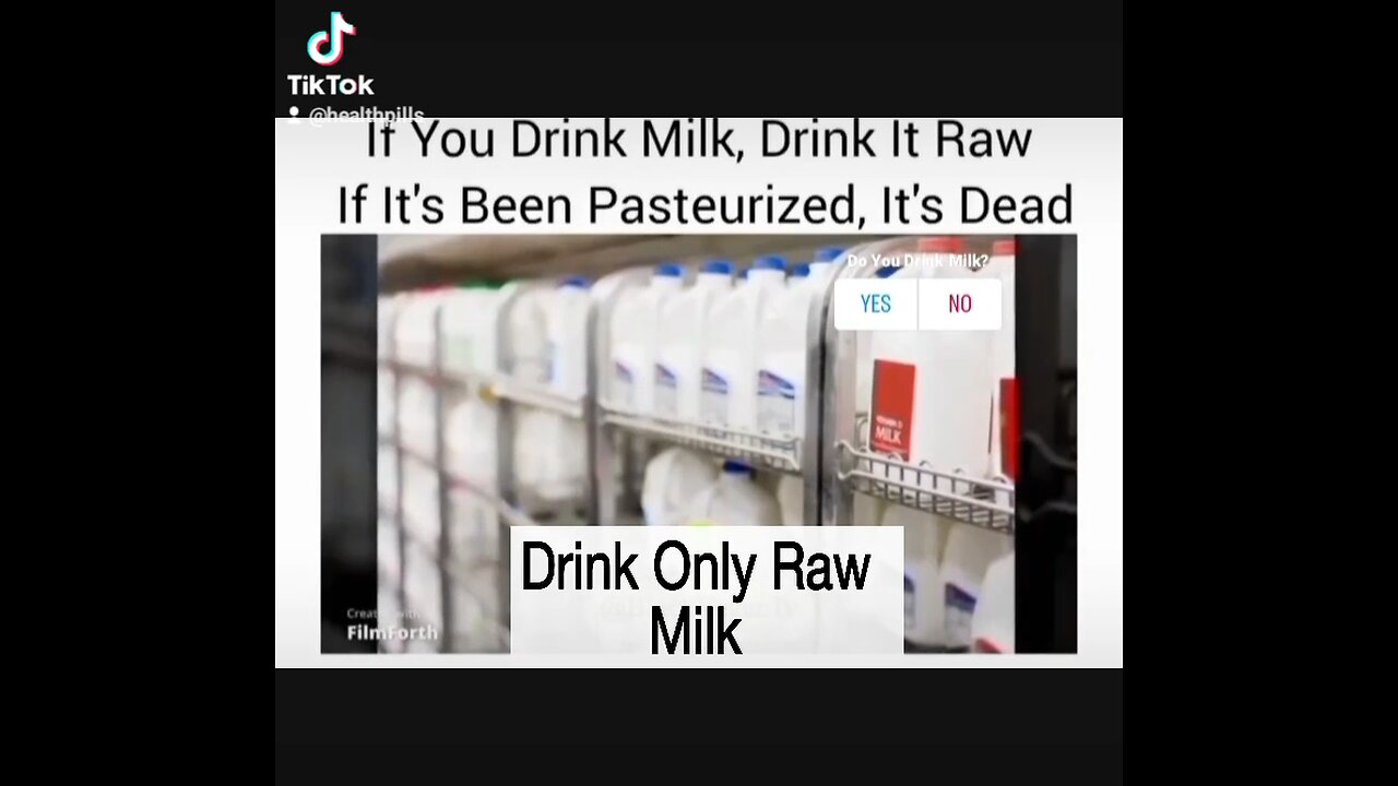 Drink only Raw Milk. Not pasteurised milk.