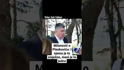 Milanović o Plenkoviću: I njemu je to smješno, meni je to jadno
