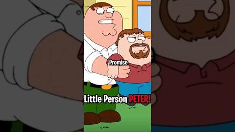 Family Guy: Little Person Peter!