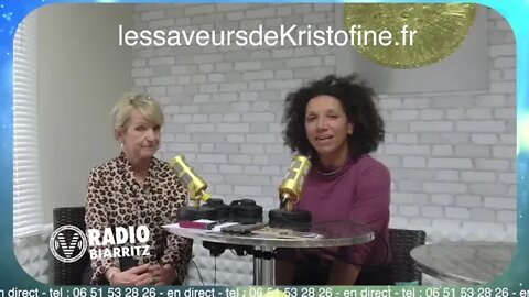 Radio Biarritz - Les saveurs de kristofine 24 février 2022