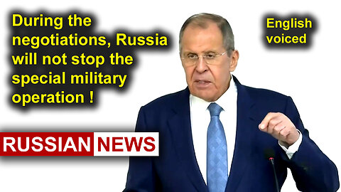 During the negotiations, Russia will not stop the special military operation!