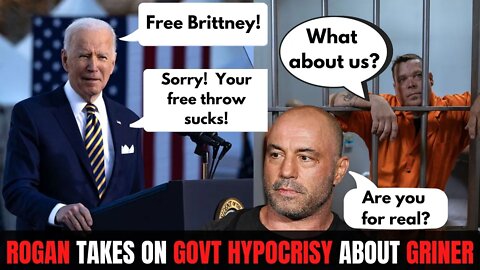 Joe Rogan Takes on Brittney Griner Hypocrisy