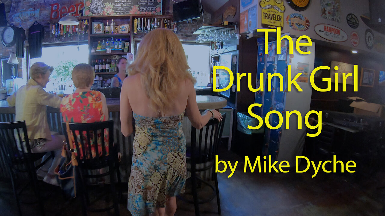 The Drunk Girl Song