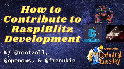 Bitcoin Magazine's Technical Tuesday: How To Contribute To RaspiBlitz Development