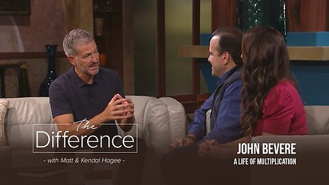 The Difference with Matt & Kendal Hagee - "A Life of Multiplication"