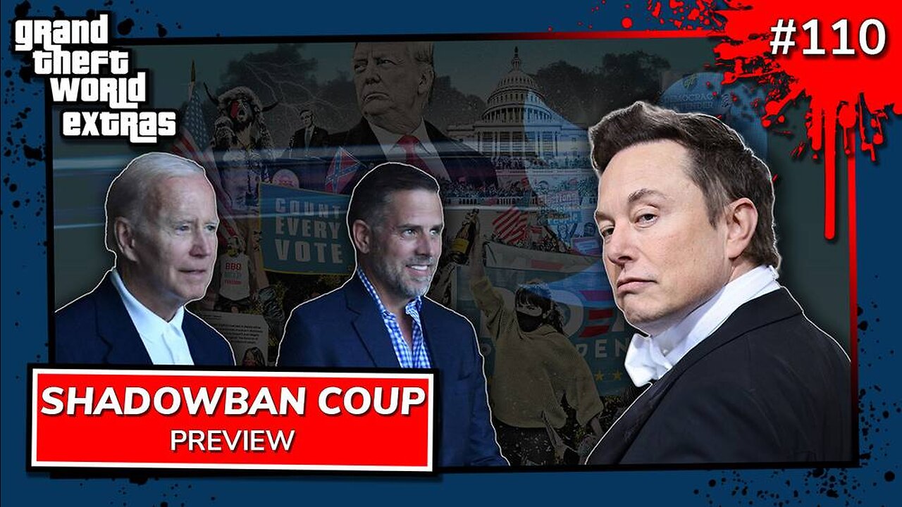 GTW 110 Preview | Shadowban coup